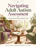Navigating Adult Autism Assessment | Preparation Workbook & Parent Support Guide | Printable PDF